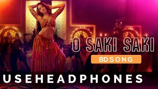 O Saki Saki (8D Audio Song) - Batla House