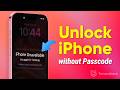 Forgot iPhone Passcode? How to Unlock Your iPhone Without Passcode & Computer in 3 Ways | 2024