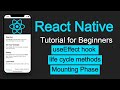 React Native tutorial #23 useEffect hook as life cycle method in functional component