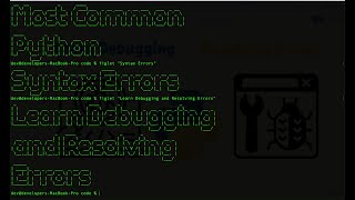 3. Most Common Python Syntax Errors | Learn Debugging and Resolving Errors in Python