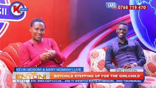 BOYCHILD STEPPING UP FOR THE GIRLCHILD - MARY MOMANYI \u0026 KEVIN  MOSOMI LIVE