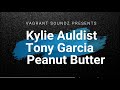 Peanut Butter - Kylie Auldist and Tony Garcia (Tony's Deep Spread Original Recipe Radio Edit)