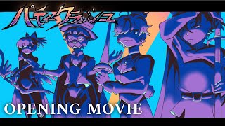 Party Crashers || ANIME OPENING MOVIE