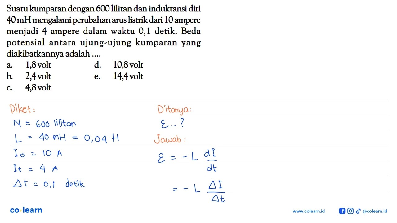 Suatu Kumparan Dengan 600 Lilitan Dan Induktansi Diri 40 MH Mengalami ...