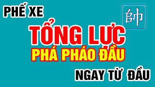 [Cờ Tướng Đẹp] TỔNG LỰC Phá Pháo Đầu Phế Xe NGAY TỪ ĐẦU