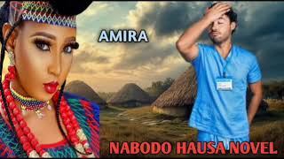 AMIRA PART 12 Hausa Novel audio