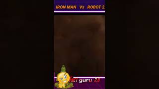 Who will win Iron Man Vs  Robot 2.0 ? #shorts #movie #ironman #avengers #marvel #robot  #ytshorts