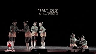 Karya Seni Tari SALT EGG || Uji Koreografi 3 UNY Yogyakarta 2016 FULL VIDEO