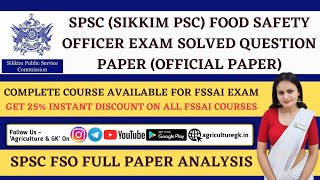 SPSC (Sikkim PSC) Food Safety Officer Exam Solved Paper 2019 |SPSC FSO Exam Paper | Agriculture & GK