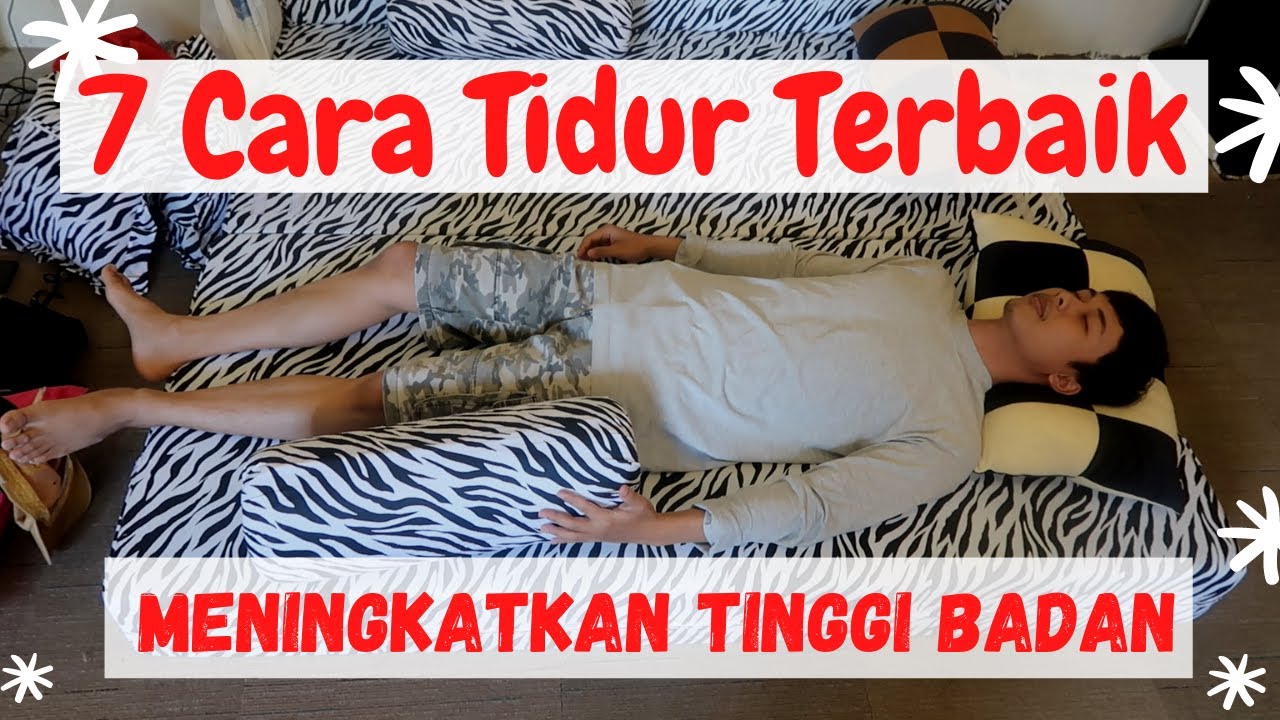 Cara Nak Tidur Yang Betul Untuk Tinggi