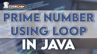 Prime Number Using Loop in Java
