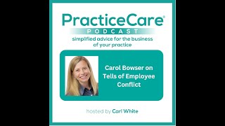 Carol Bowser on Tells of Employee Conflict