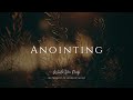 anointing instrumental worship music while you pray