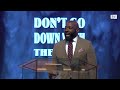 pastor debleaire snell don t go down with the ship bol worship experience sermon only