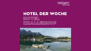 Hotel der Woche • Österreich • Hotel Krallerhof