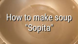 How to make sopita