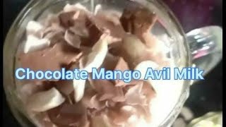 Chocolate Mango Avil Milk.🍫🥭🥛.          #jinsi saali#Cooking#kerala #villegevlog