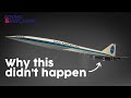 the supersonic future we ALMOST got - 1 hour FULL documentary