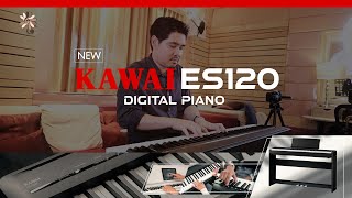 แนะนำ เปียโนไฟฟ้า Kawai ES120 รุ่นใหม่ล่าสุด [Piano review by Kuljaesol]