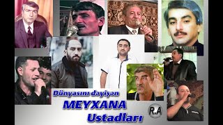 Dünyasını dəyişən Meyxana Ustadları