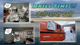 DRILL TIME ला केली आम्ही मस्ती ||MERCHANT NAVY||YASH MADHAVI