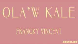 Francky VINCENT  olaw kale