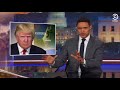 President Donald Trump Can’t Keep Hish Dentures In Hish Mouth  The Daily Show