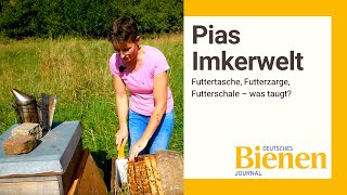 Pias Imkerwelt: Futtertasche, Futterzarge, Futterschale – was taugt?