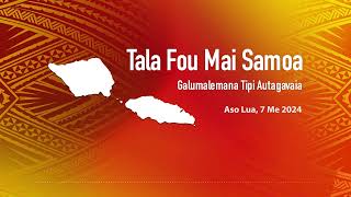 Radio Samoa - News from Samoa (07 MAY 2024)
