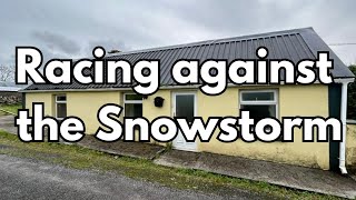 Racing against a snow storm to winterize my old Irish Cottage - Ep 99