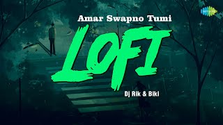 Amar Swapno Tumi - LoFi | DJ Rik | DJ Biki | Asha Bhosle | Kishore Kumar | LoFi Music | Bangla Gaan