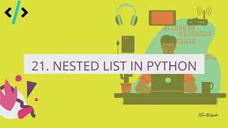Python for Data Science- 21. Nested list in Python | Python tutorials in Hindi
