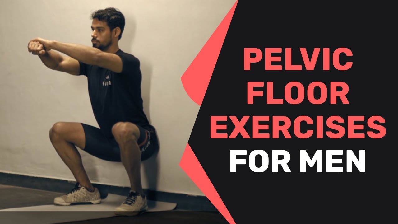 Pelvic Floor Exercises You For Men Infoupdate Org