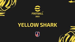 [Yellowshark] eFootball2023 division 20230509(1)