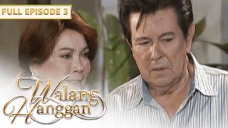 [ENG SUB] Full Episode 3 | Walang Hanggan | Dawn Zuleta, Coco Martin, Julia Montes