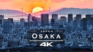 Osaka, Japan 🇯🇵 - by drone [4K]