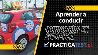 Aprender a conducir en autopista Chile