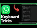 How to view all keyboard shortcuts in WhatsApp Desktop