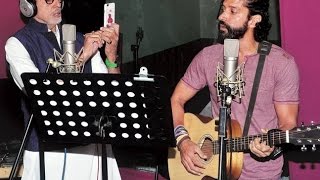 ATRANGI YAARI Between Amitabh Bachchan And Farhan Akhtar - WAZIR Song Record