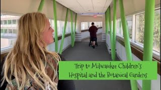 Milwaukee Children’s Hospital and Botanical Gardens