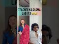 Teacher ko sadma lagaya 😭😂 bewakoof student #comedy #trendingshorts #youtubeshorts #viralvideo