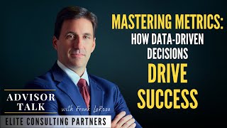 Mastering Metrics: How Data-Driven Decisions Drive Success
