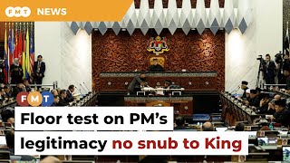 Floor test on PM’s legitimacy no snub to King, says lawyer