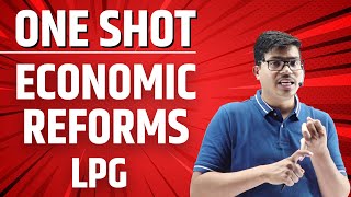 Liberalisation, Privatisation & Globalisation | Detailed ONE SHOT | Class 12 Indian eco | Economics