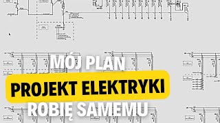 144. Projekt instalacji elektrycznej. Jak podzieliłem obwody? Ile różnicówek? Elektryka samemu