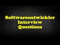 Softwareentwickler Interview Questions