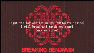 Breaking Benjamin Bury Me Alive Lyric video
