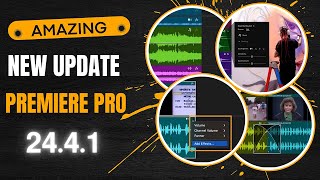 التحديث الخطير في أدوبي بريمير برو أخيرا اهتموا بالصوت || premiere pro 24.4.1 Updates