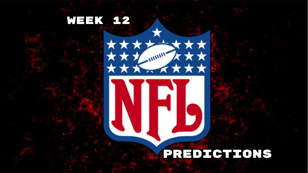 WEEK 12 NFL PREDICTIONS - YouTube