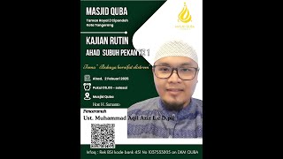 TEMA : BAHAYA BERSIFAT EKSTREM. Bersama Ust. Muhammad Aqil Aziz Lc, D.pil.